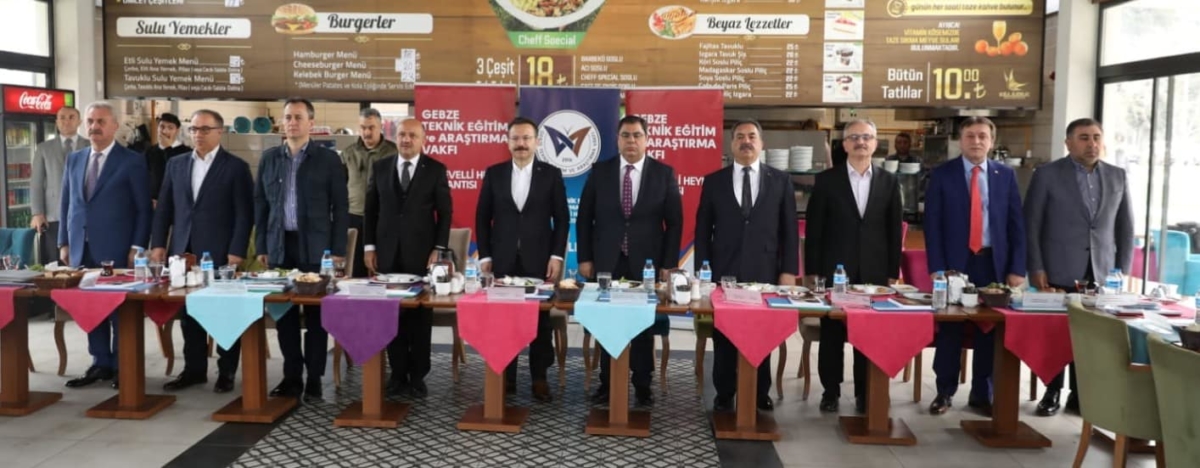 Gebze Teknik Eğitim ve Araştırma Vakfı Mütevelli Heyeti Toplantısı 